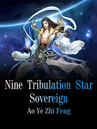Nine Tribulation Star Sovereign